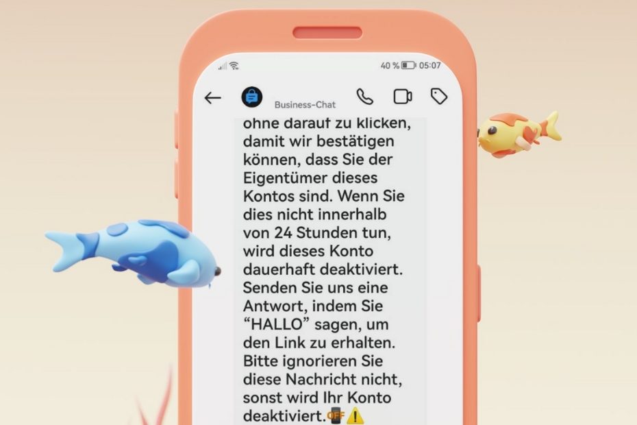 Bild von einem Handy auf dem man einen Teil einer Instagram-Nachricht lesen kann. sie lautet "ohne darauf zu klicken, damit wir bestätigen können, dass Sie der Eigentümer dieses Kontos sind. Wenn Sie dies nicht innerhalb von 24 Stunden tun, wird dieses Konto dauerhaft deaktiviert. Senden Sie uns eine Antwort, indem Sie „HALLO“ sagen, um den Link zu erhalten. Bitte ignorieren Sie diese Nachricht nicht, sonst wird Ihr Konto deaktiviert." Drumherum schwimmen Fische