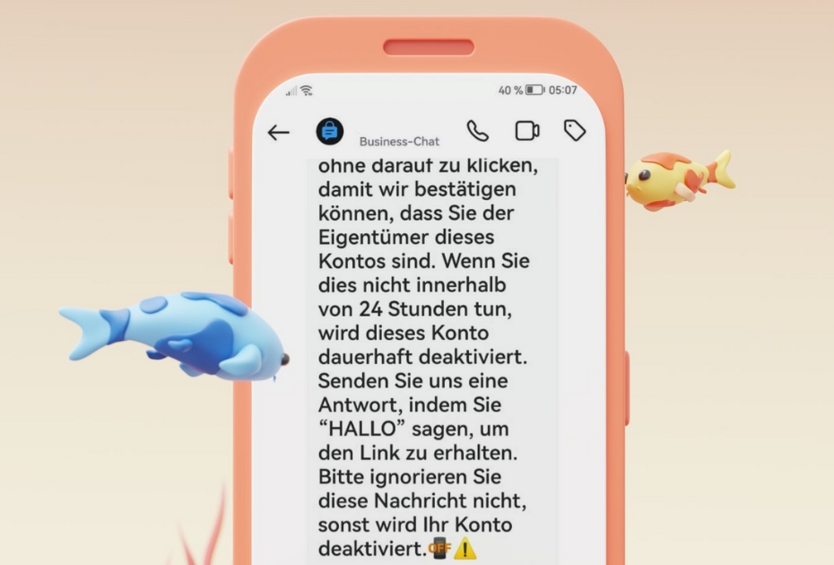 Bild von einem Handy auf dem man einen Teil einer Instagram-Nachricht lesen kann. sie lautet "ohne darauf zu klicken, damit wir bestätigen können, dass Sie der Eigentümer dieses Kontos sind. Wenn Sie dies nicht innerhalb von 24 Stunden tun, wird dieses Konto dauerhaft deaktiviert. Senden Sie uns eine Antwort, indem Sie „HALLO“ sagen, um den Link zu erhalten. Bitte ignorieren Sie diese Nachricht nicht, sonst wird Ihr Konto deaktiviert." Drumherum schwimmen Fische